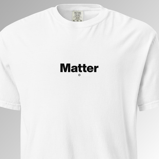 Matter T-Shirt - Black - Factual Objects